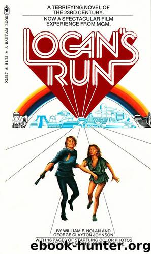 Logan's Run by William F. & Johnson Nolan & William F. & Johnson Nolan