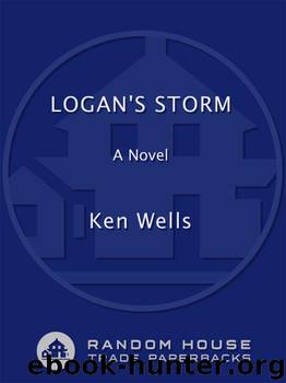 Logan's Storm by Ken Wells