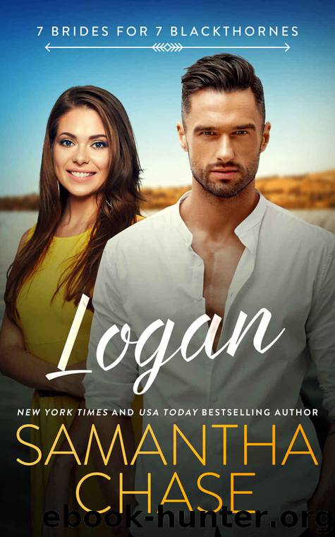 Logan: 7 Brides for 7 Blackthornes by Chase Samantha