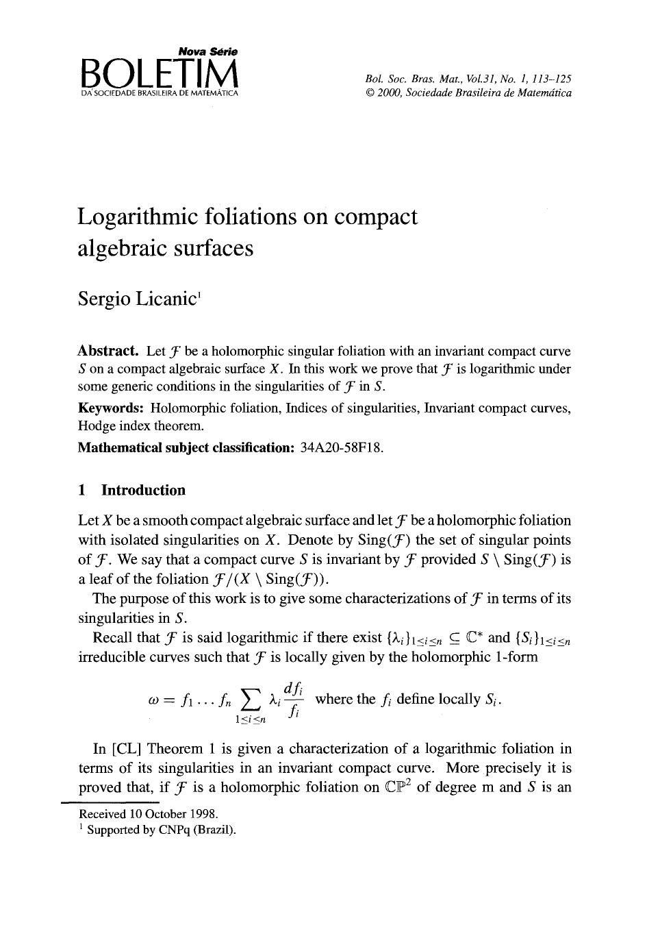 Logarithmic foliations on compact algebraic surfaces by Unknown