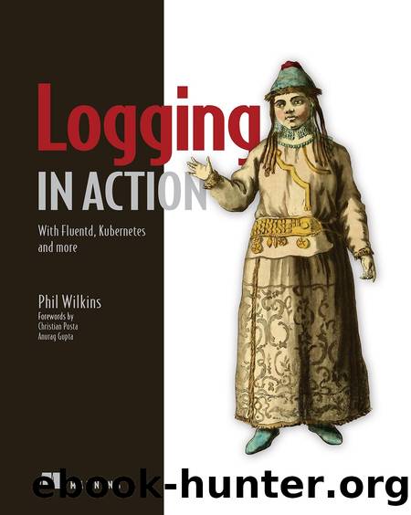 Logging in Action by Phil Wilkins;