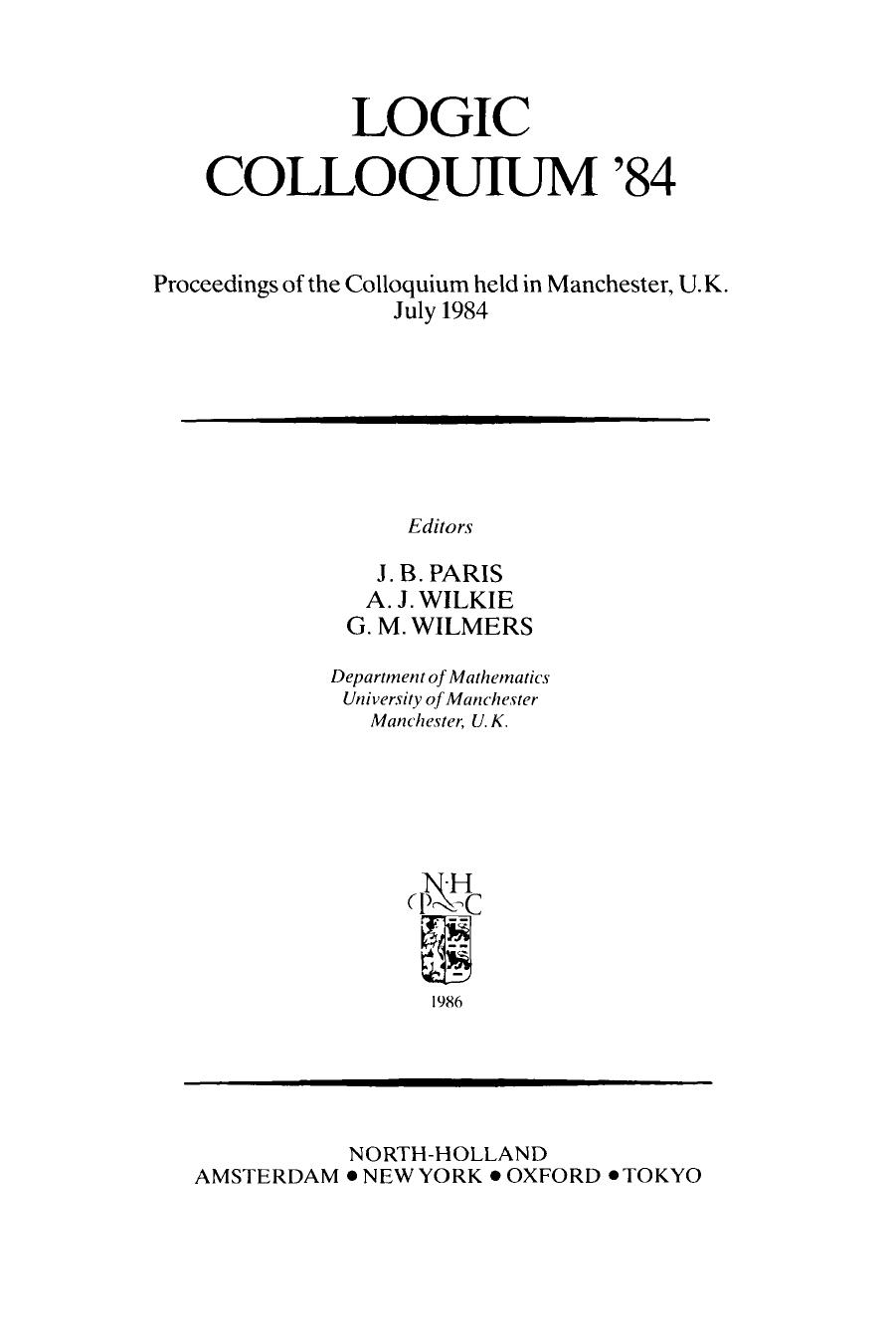 Logic Colloquium 1984: Proceedings by J.B. Paris etc