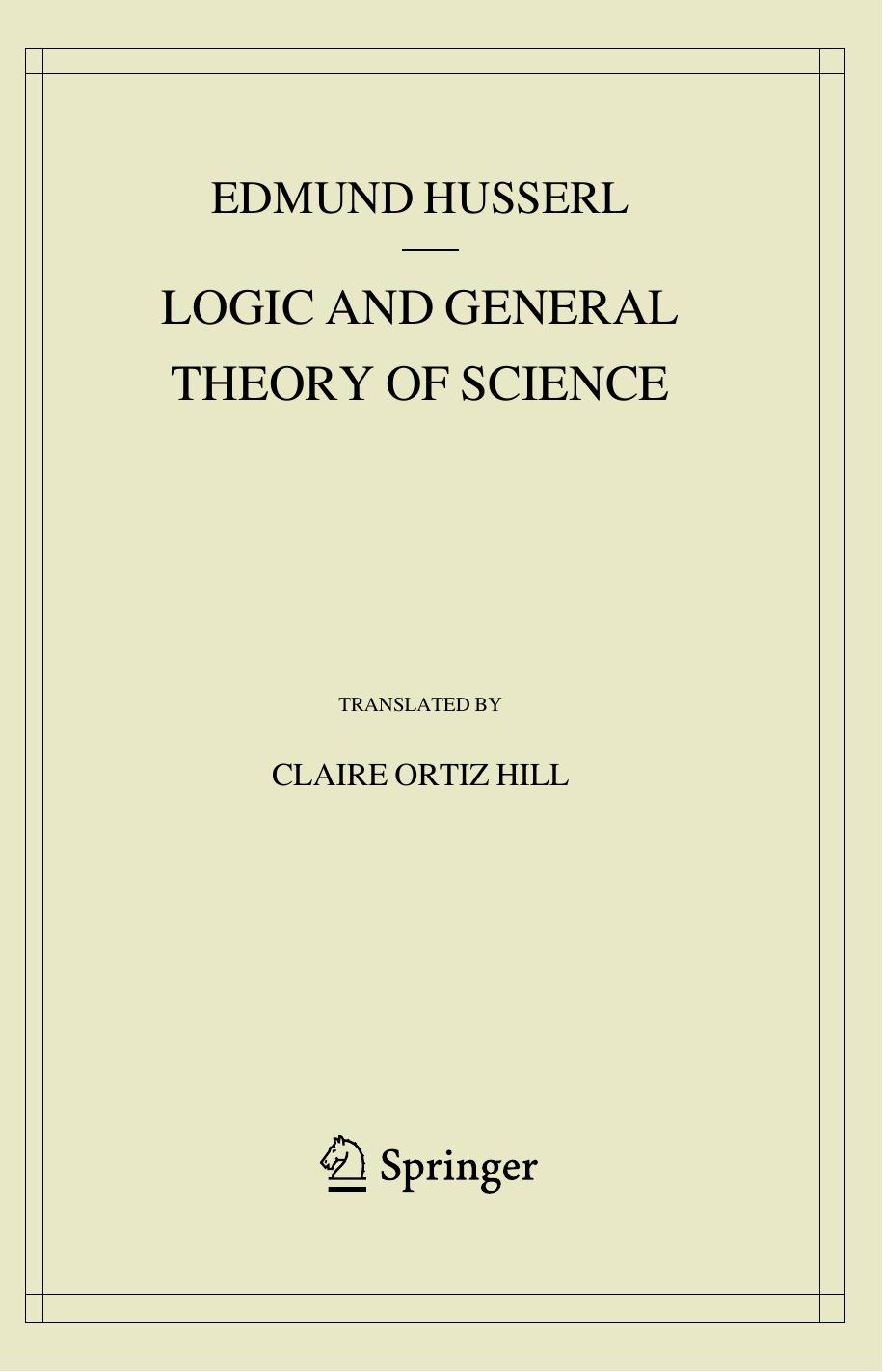 Logic and General Theory of Science by Edmund Husserl