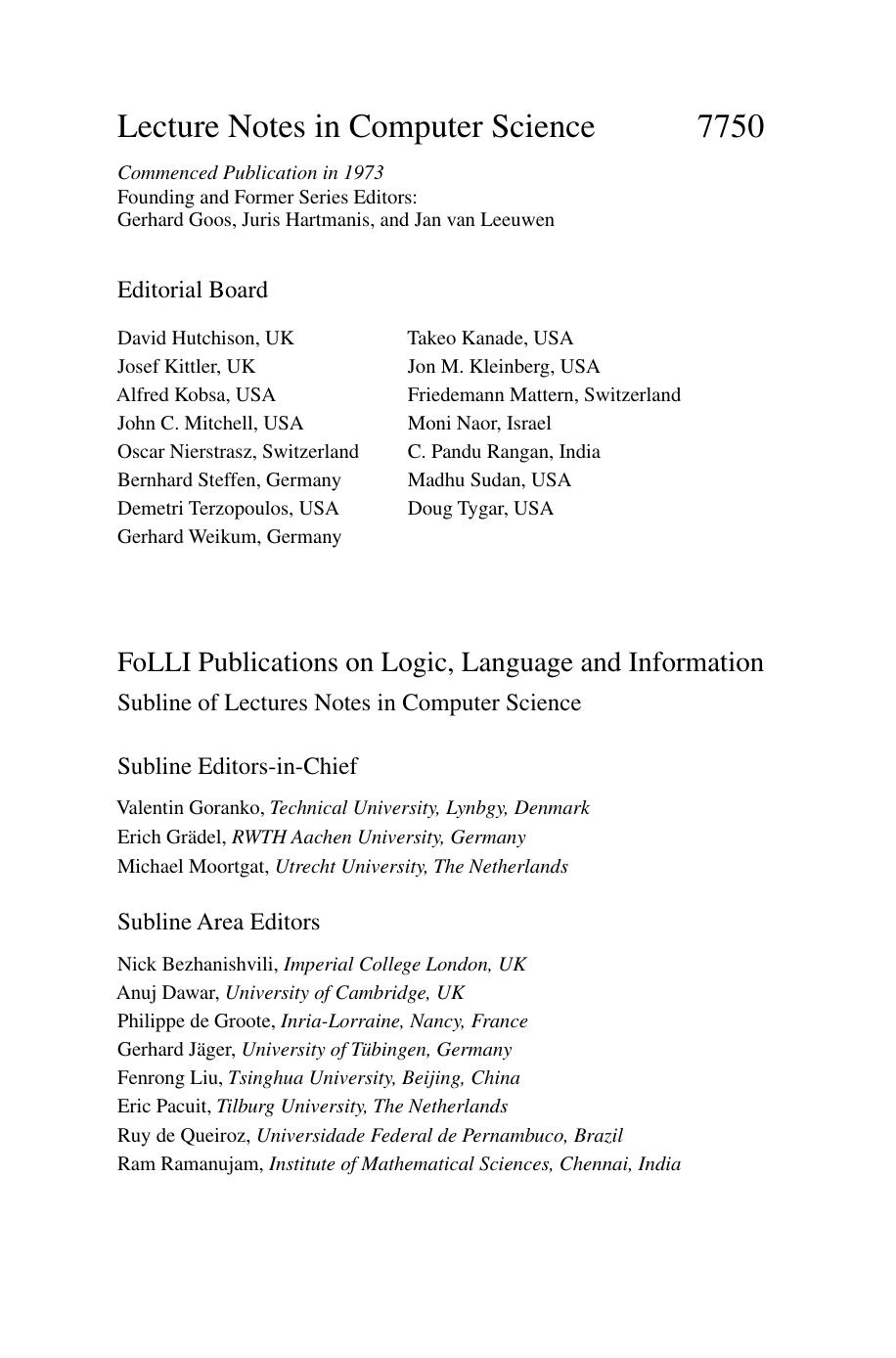 Logic and Its Applications: 5th Indian Conference, ICLA 2013, Chennai, India, January 10-12, 2013. Proceedings by Lawrence E. Blume David A. Easley Joseph Y. Halpern (auth.) Kamal Lodaya (eds.)