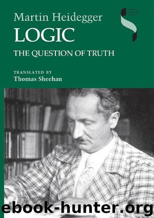 Logic by Sheehan Thomas Heidegger Martin