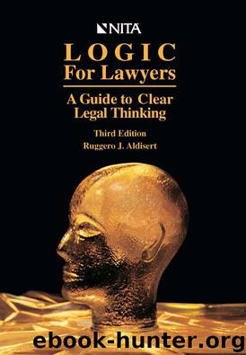 Logic for Lawyers: A Guide to Clear Legal Thinking by Aldisert Ruggero J. Hon
