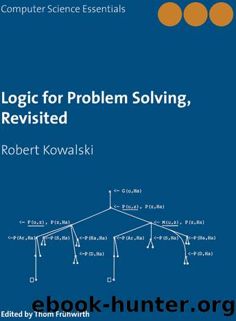 Logic for Problem Solving Revisited by Robert Kowalski
