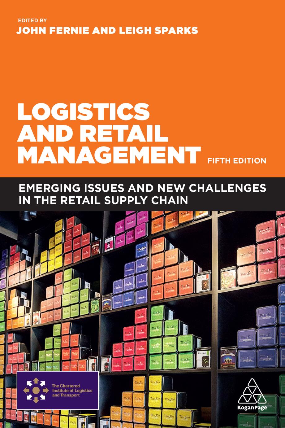 Logistics and Retail Management : Emerging Issues and New Challenges in the Retail Supply Chain, Fifth Edition by unknow