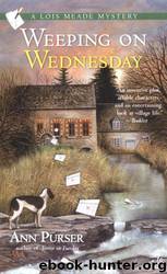 Lois Meade 03: Weeping on Wednesday (1987) by Ann Purser