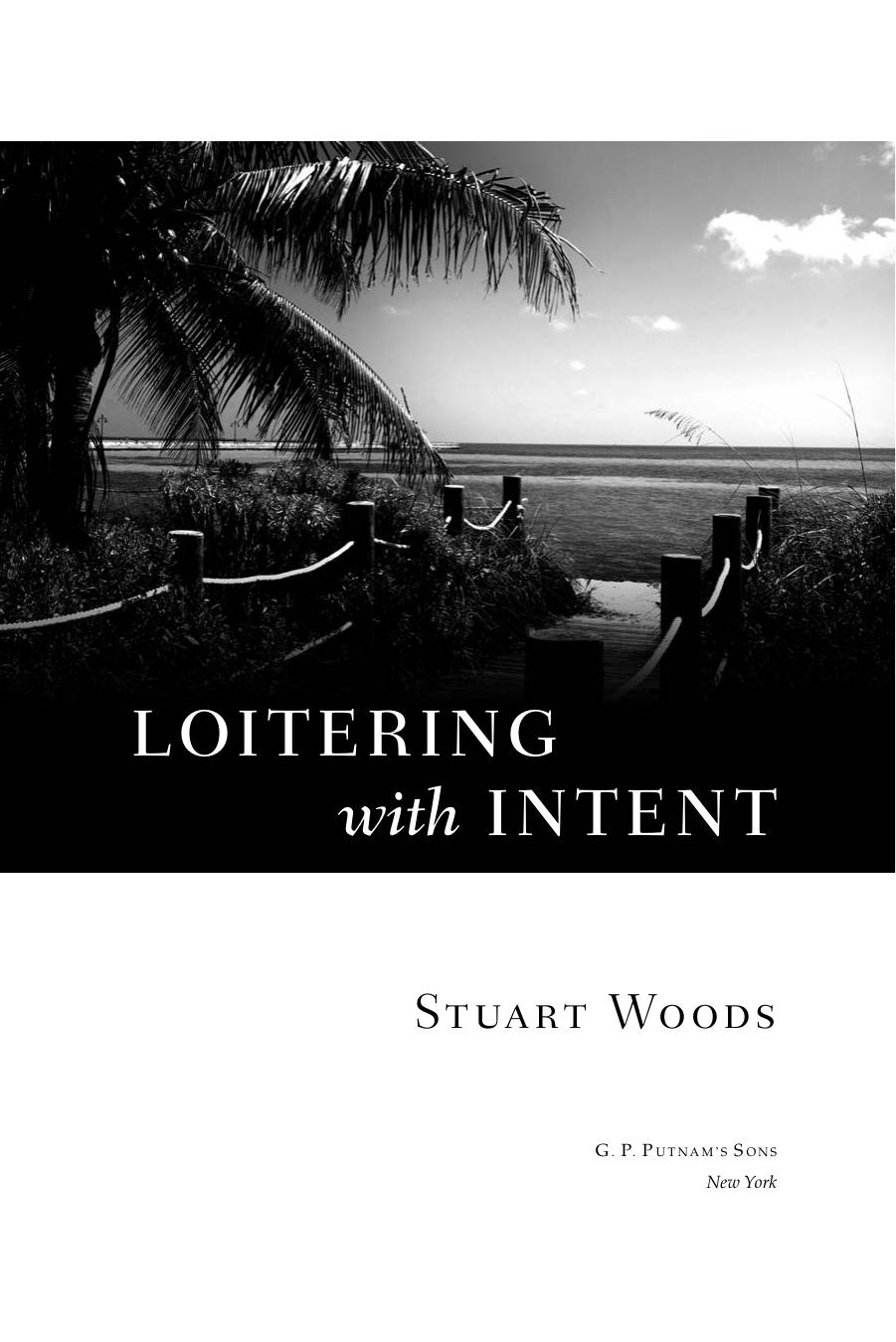 Loitering with Intent by Stuart Woods