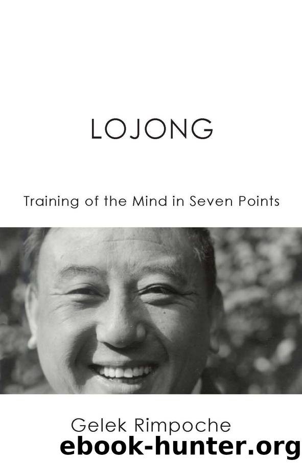 Lojong Mind Training in Seven Ponits by Rimpoche Gelek