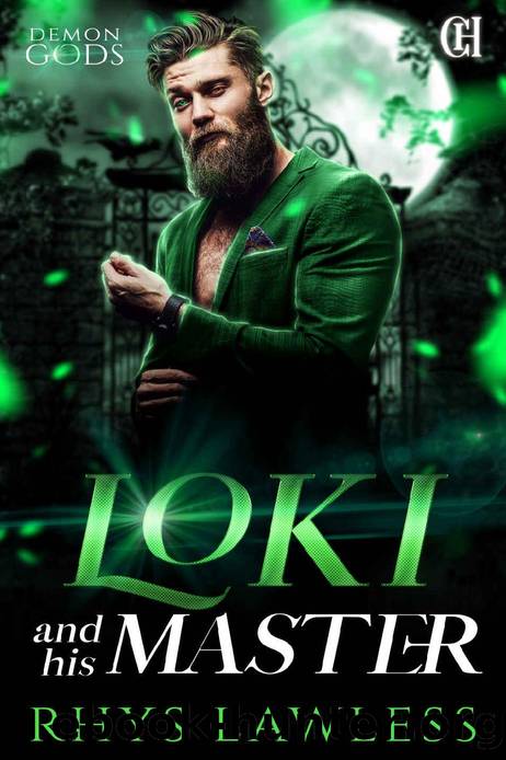 Loki and his Master: A contemporary fantasy romance (Demon Gods Book 1) by Rhys Lawless