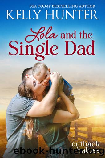 Lola and the Single Dad by Kelly Hunter