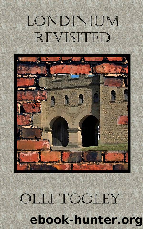 Londinium Revisited (Time Tunnel Book 2) by Olli Tooley
