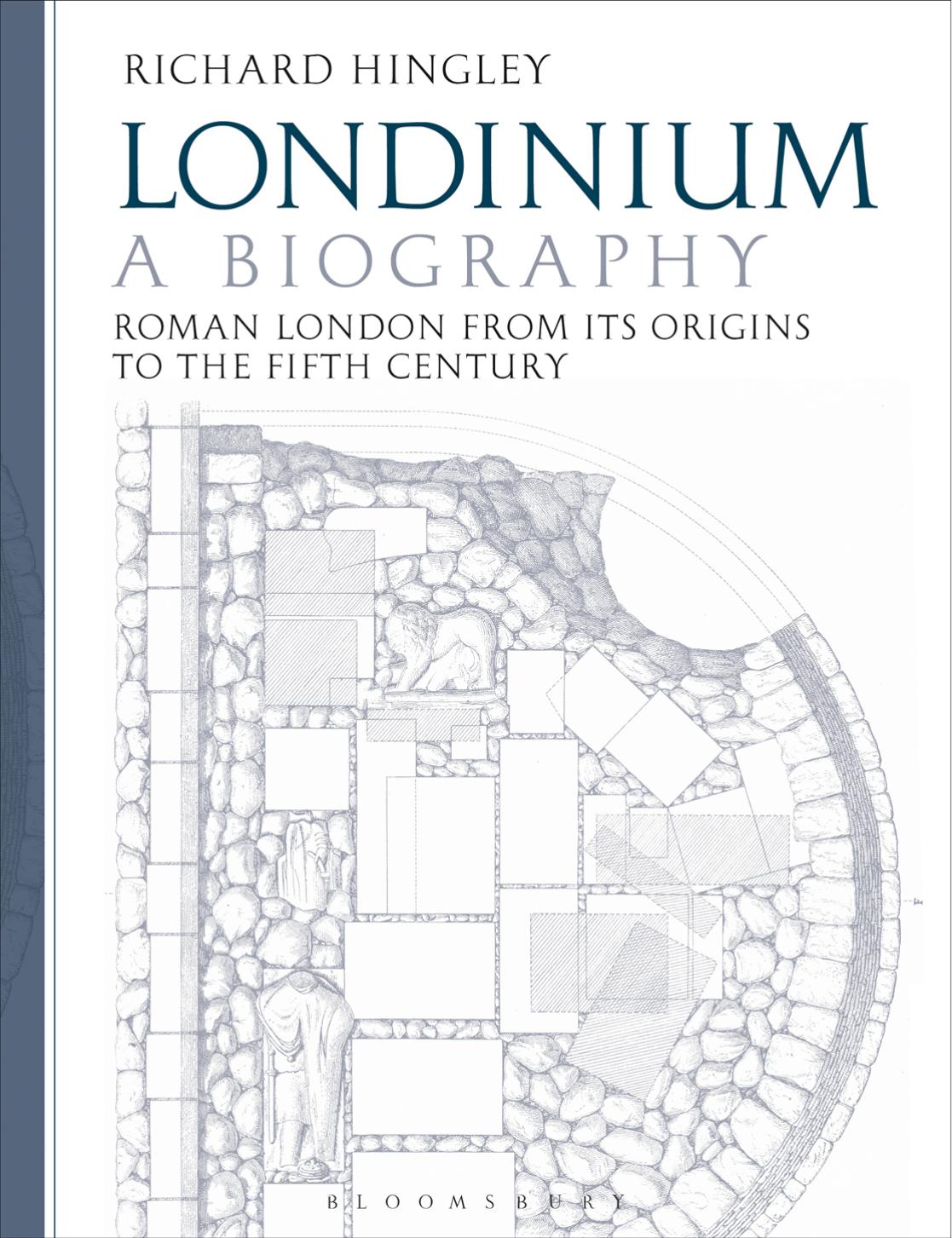 Londinium: A Biography: Roman London from its Origins to the Fifth Century by Unknow