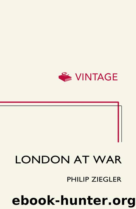 London At War by Ziegler Philip