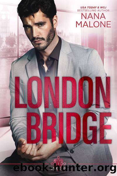 London Bridge by Nana Malone
