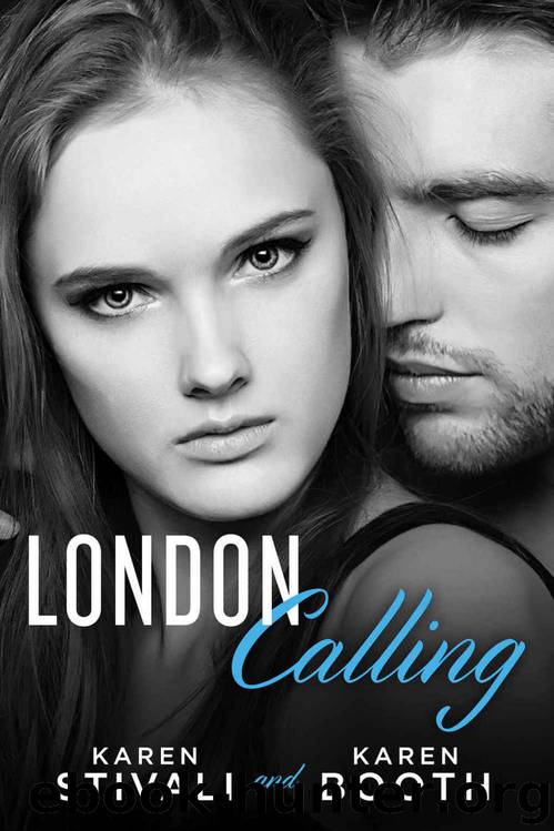 London Calling by Karen Booth & Karen Stivali