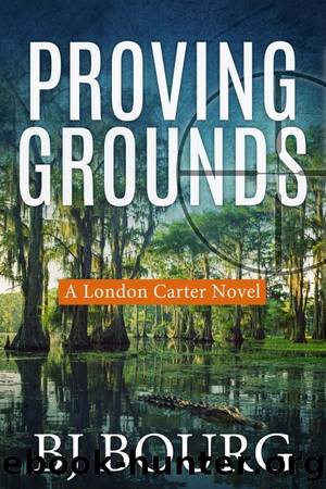 London Carter 02-Proving Grounds by Bourg BJ