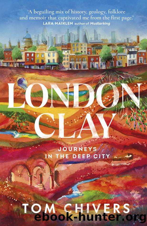 London Clay by Tom Chivers