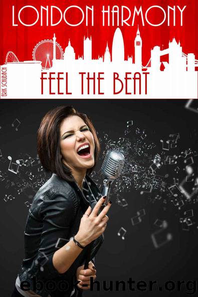 London Harmony: Feel the Beat by Erik Schubach