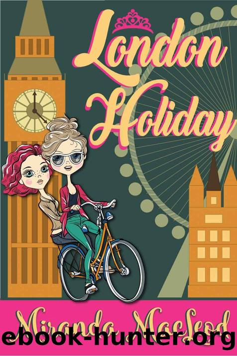 London Holiday by Miranda MacLeod