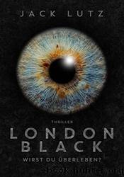 London In Black by Jack Lutz