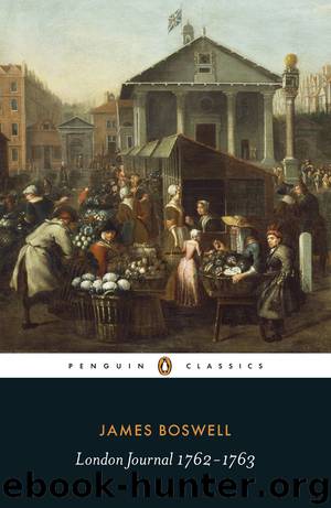 London Journal 1762-1763 by James Boswell