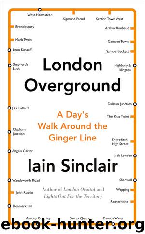London Overground by Iain Sinclair