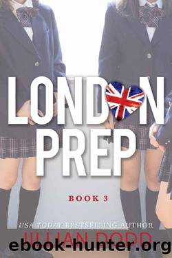 London Prep: Book Three by Jillian Dodd