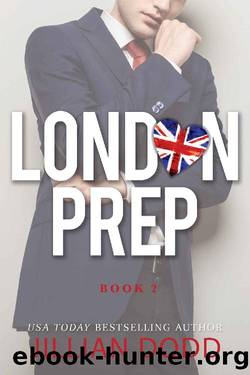 London Prep: Book Two (London Prep #2) by Jillian Dodd