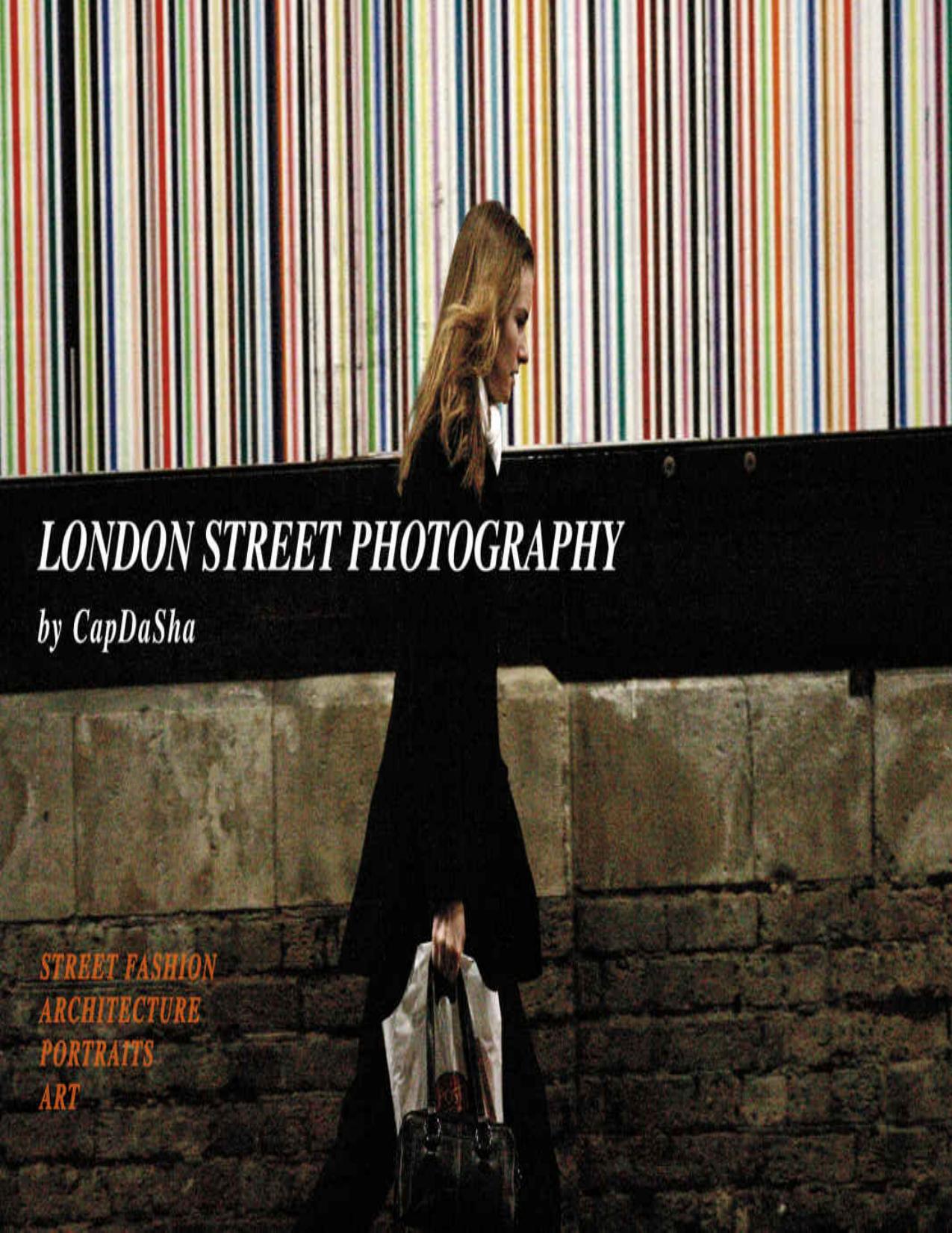 London Street Photography: by Capdasha_Photographer (Transeditore Vol. 1) (Italian Edition) by Capdasha Capuana
