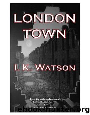 London Town by I. K. Watson