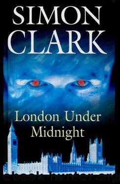 London Under Midnight by Simon Clark