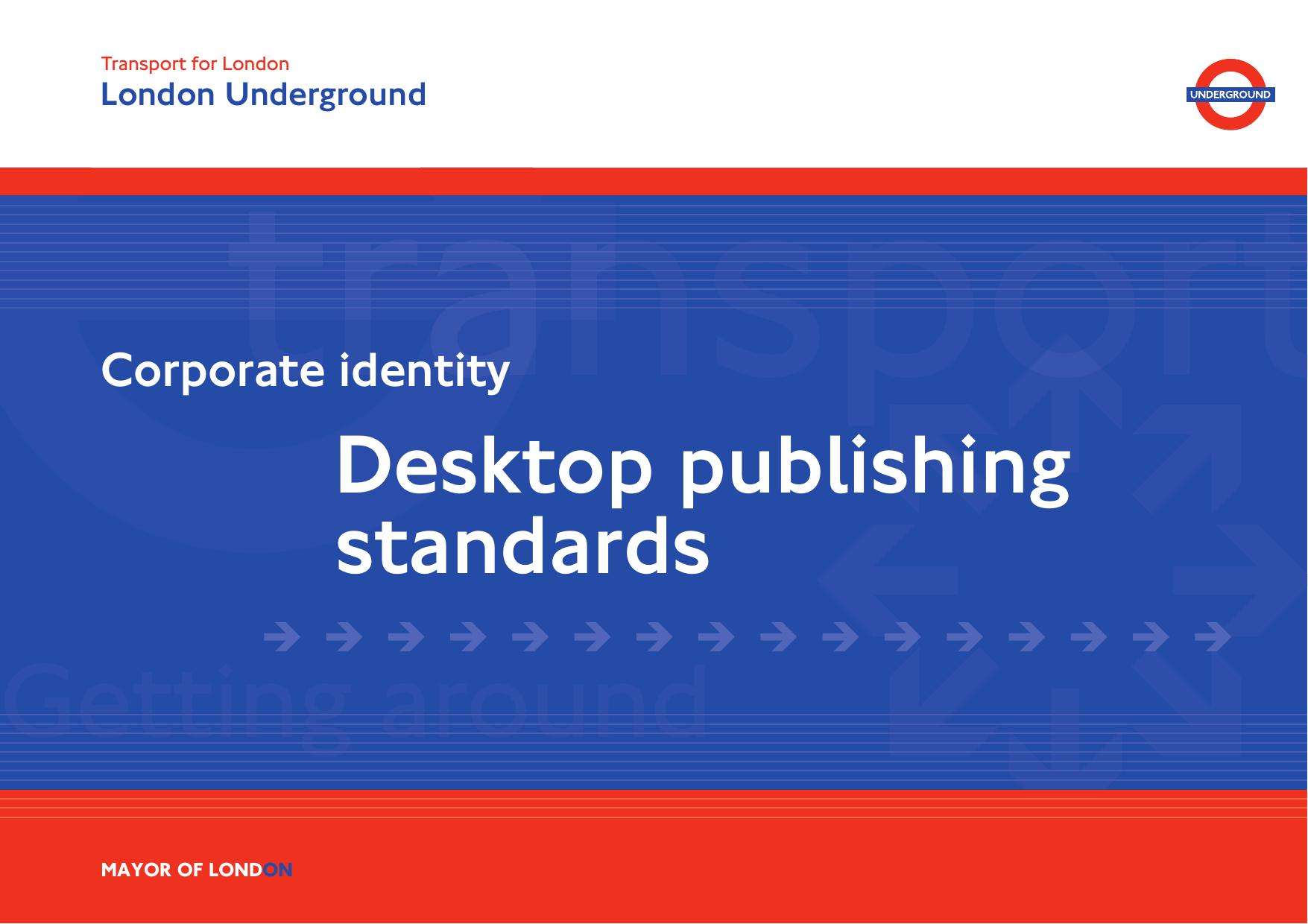 London Underground Corporate Identity - Desktop Publishing Standards by Unknown