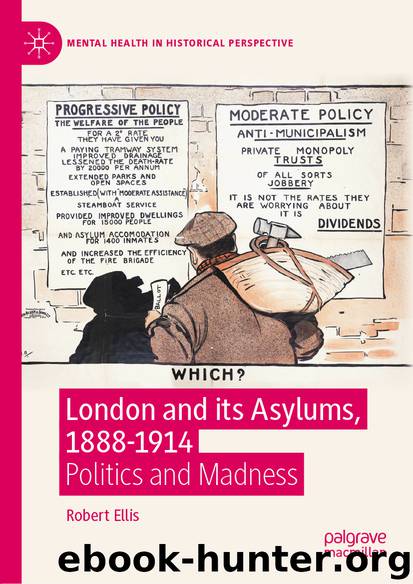 London and its Asylums, 1888-1914 by Robert Ellis
