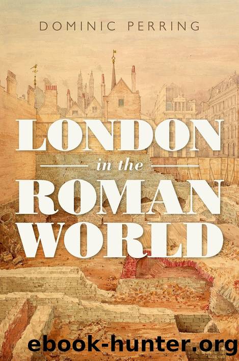 London in the Roman World by Dominic Perring
