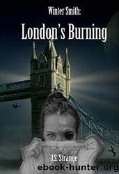 London's Burning by Strange J. S