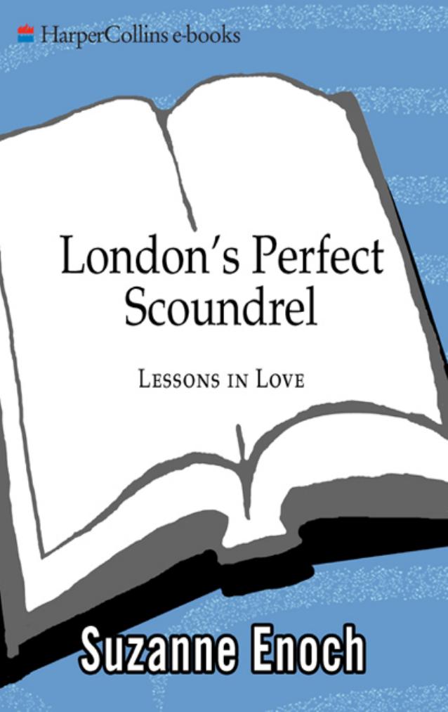 London's Perfect Scoundrel (Lessons in Love, Book 2) by Suzanne Enoch