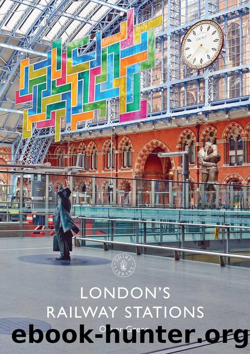 London's Railway Stations by Oliver Green