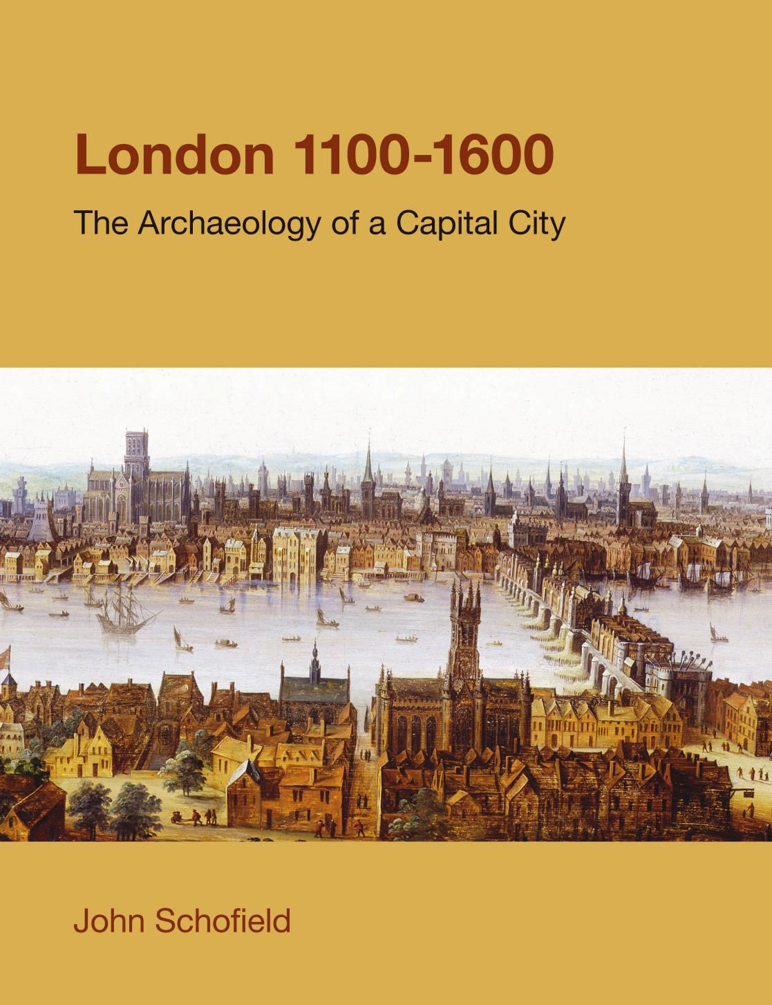 London, 1100-1600 by Schofield John