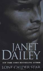 Lone Calder Star by Janet Dailey