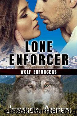 Lone Enforcer: An Alpha Shifter Suspense Romance (Wolf Enforcers Book 2) by Jessica Aspen