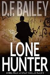 Lone Hunter by D. F. Bailey
