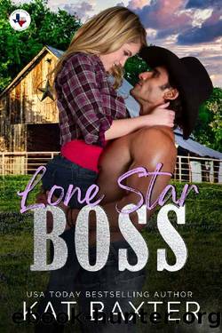 Lone Star Boss (Saddle Creek, TX: The Crawfords Book 3) by Kat Baxter