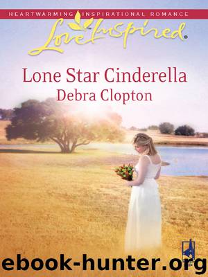Lone Star Cinderella by Clopton Debra