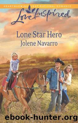 Lone Star Hero by Jolene Navarro