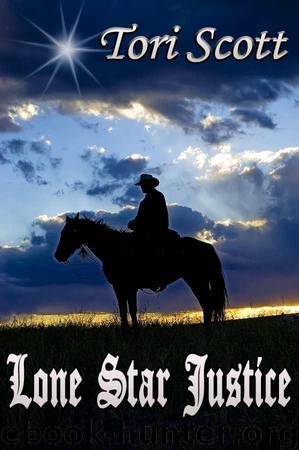 Lone Star Justice by Scott Tori