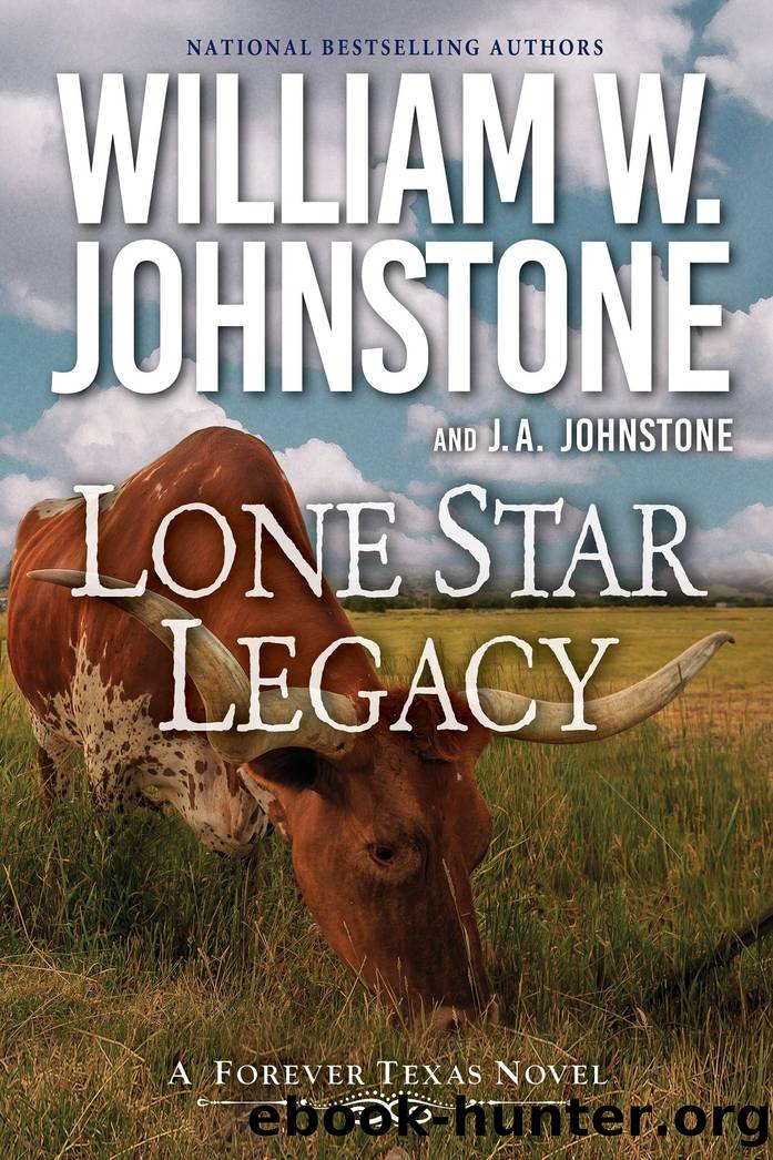 Lone Star Legacy by William W. Johnstone