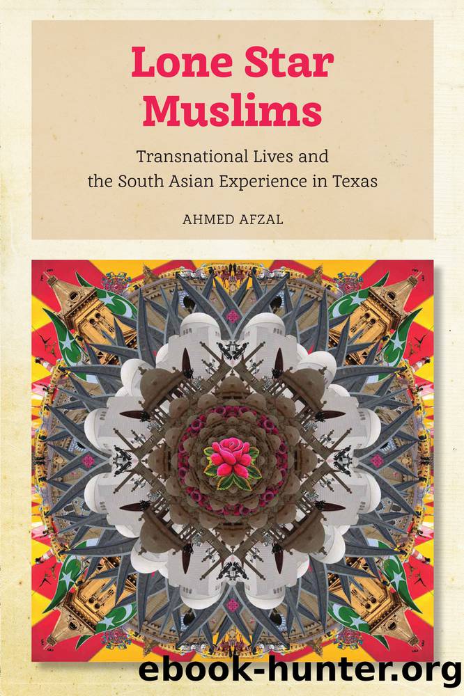 Lone Star Muslims by Ahmed Afzal